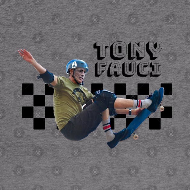 Tony Fauci - Athony Fauci as a Pro Skater by CursedContent